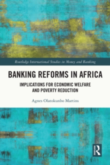 Banking Reforms in Africa : Implications for Economic Welfare and Poverty Reduction