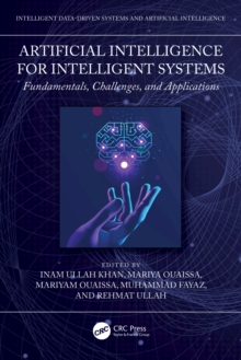 Artificial Intelligence for Intelligent Systems : Fundamentals, Challenges, and Applications