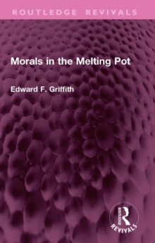 Morals in the Melting Pot