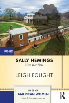 Sally Hemings : Given Her Time