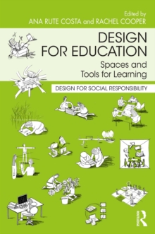 Design for Education : Spaces and Tools for Learning