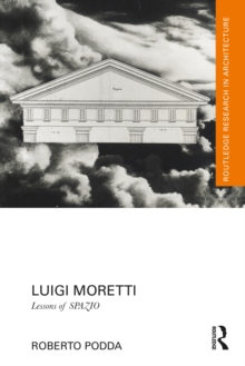 Luigi Moretti : Lessons of SPAZIO