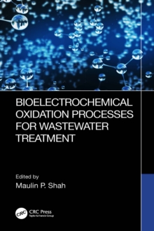 Bioelectrochemical Oxidation Processes for Wastewater Treatment