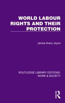 World Labour Rights and Their Protection