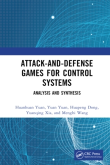 Attack-and-Defense Games for Control Systems : Analysis and Synthesis