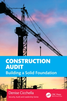 Construction Audit : Building a Solid Foundation