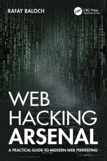 Web Hacking Arsenal : A Practical Guide to Modern Web Pentesting