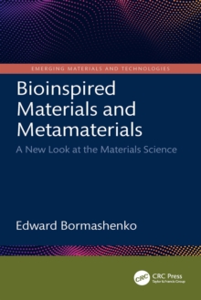 Bioinspired Materials and Metamaterials : A New Look at the Materials Science