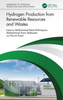 Hydrogen Production from Renewable Resources and Wastes