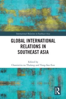 Global International Relations in Southeast Asia