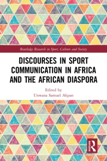 Discourses in Sport Communication in Africa and the African Diaspora