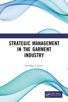 Strategic Management in the Garment Industry