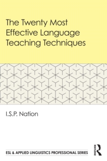 The Twenty Most Effective Language Teaching Techniques