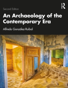 An Archaeology of the Contemporary Era