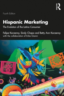 Hispanic Marketing : The Evolution of the Latino Consumer