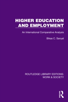 Higher Education and Employment : An International Comparative Analysis