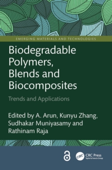 Biodegradable Polymers, Blends and Biocomposites : Trends and Applications