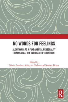 Taylor & Francis No Words For Feelings , Alexithymia As A Fundamental Personality Dimension At The Interface Of Cognition
