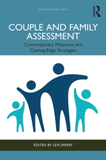 Couple and Family Assessment : Contemporary Measures and Cutting-Edge Strategies