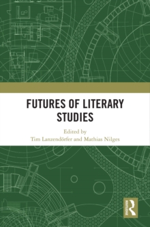 Futures of Literary Studies