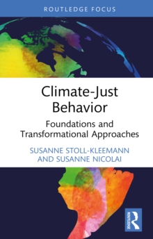 Climate-Just Behavior : Foundations and Transformational Approaches