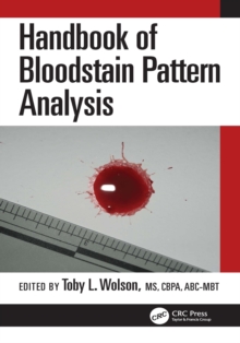 Handbook of Bloodstain Pattern Analysis