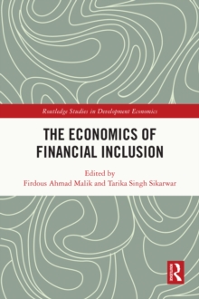 The Economics of Financial Inclusion