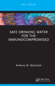 Safe Drinking Water for the Immunocompromised