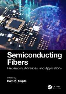 Semiconducting Fibers : Preparation, Advances, and Applications