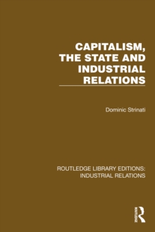 Capitalism, the State and Industrial Relations