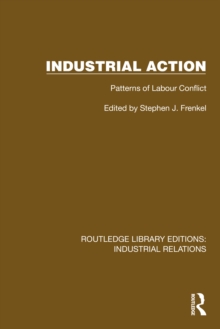 Industrial Action : Patterns of Labour Conflict