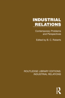 Industrial Relations : Contemporary Problems and Perspectives