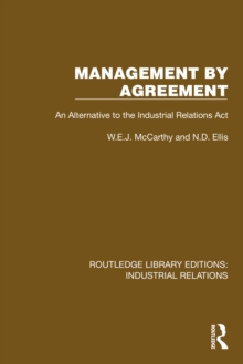 Management by Agreement : An Alternative to the Industrial Relations Act