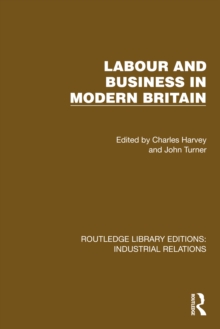 Labour and Business in Modern Britain