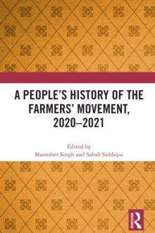 A People's History of the Farmers' Movement, 2020-2021