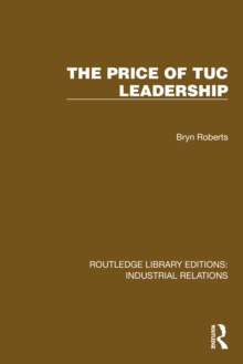 The Price of TUC Leadership