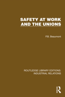 Safety at Work and the Unions