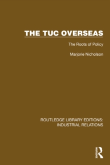 The TUC Overseas : The Roots of Policy