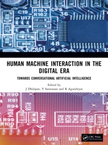 Human Machine Interaction in the Digital Era : Towards Conversational Artificial Intelligence