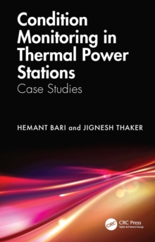 Condition Monitoring in Thermal Power Stations : Case Studies