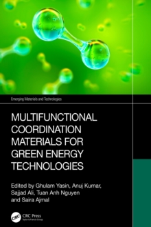 Multifunctional Coordination Materials for Green Energy Technologies