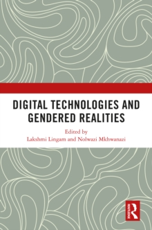 Digital Technologies and Gendered Realities