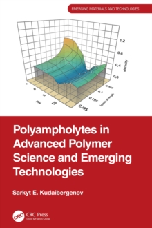 Polyampholytes in Advanced Polymer Science and Emerging Technologies