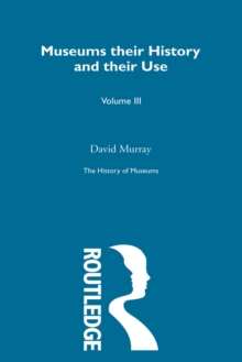 The History of Museums Vol 5