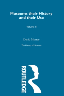 The History of Museums Vol 4