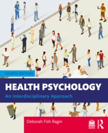 Health Psychology : An Interdisciplinary Approach