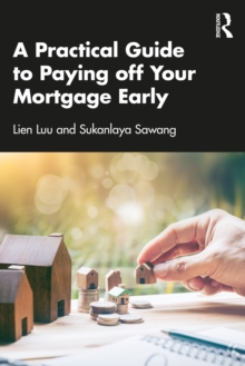 A Practical Guide to Paying off Your Mortgage Early