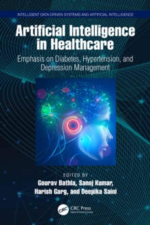 Artificial Intelligence in Healthcare : Emphasis on Diabetes, Hypertension, and Depression Management