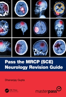 Pass the MRCP (SCE) Neurology Revision Guide