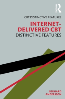 Internet-Delivered CBT : Distinctive Features